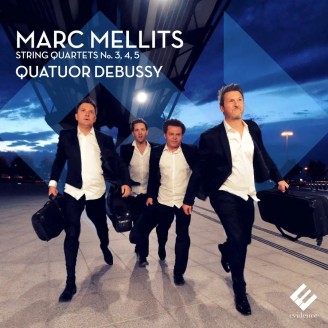 MELLITS - Quatuor Debussy - Quatuor à cordes n°3 'Tapas'..
